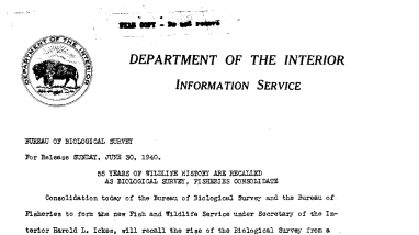 55 Years of Wildlife History Are Recalled as Biological Survey, Fisheries Consolidate June 30, 1940