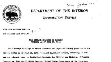 Cold Storage Holdings of Fishery Products as of July 15, 1940 August 15, 1940 A