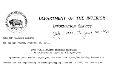 Over 7 1/2 Million Licenses Purchased by Sportsmen in 1939: Net $13,000,000 February 28, 1941-B