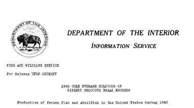 1940 Cold Storage Holdings of Fishery Products Break Records March 12, 1941-A