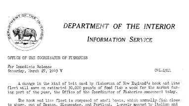 "A Change in the King of Bait Used by Fisherman of New England's Hook and Line Fleet" March 27, 1943