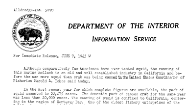 Squid--The Canning of This Marine Mollusk Is an Old and Well Established Industry in California; Before the War More Squid Than Crab Was Being Canned in the U.S. June 7, 1943