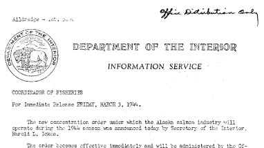 The Alaska Salmon Industry to Operate Under the New Concentration Order During the 1944 Season March 3, 1944
