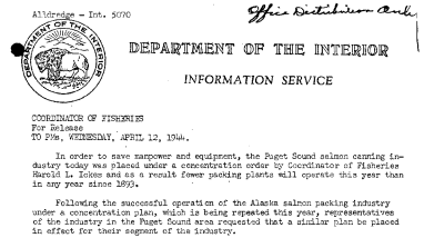 Puget Sound Salmon Canning Industry Placed Under A Concentration Order to Save Manpower and Equipment April 12, 1944