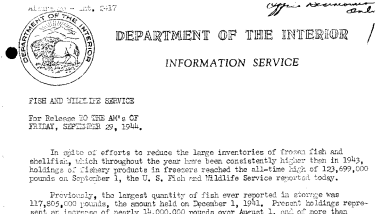In Spite of Efforts to Reduce the Large Inventories of Frozen Fish and Shellfish, Holdings of Fishery Products in Freezers Reached the All-Time High of 123,699,000 Pounds on September 1, 1944