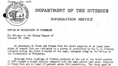 Abundance of Fresh and Frozen Fish but Short Supplies of Some Kinds of Canned Fish Indicated in Survey of First 9 Months of the Year October 29, 1944