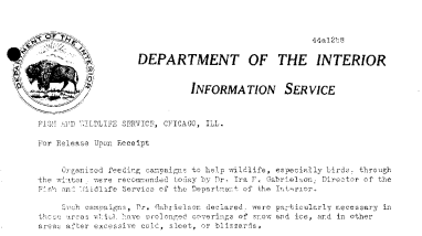 Organized Feeding Campaigns to Help Wildlife Through the Winter Were Recommended by Dr. Ira N. Gabrielson December 8, 1944
