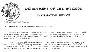 Hunting and Fishing License Sales for Fiscal Year 1944 Show Small Declines in Comparison With Previous Season January 9, 1945