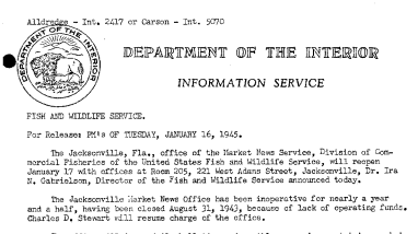 The Jacksonville, Fla. Market News Office, Division of Commercial Fisheries of Fish and Wildlife Service Will Reopen Jan. 17 With Offices at Room 205, 221 W. Adams St., Jacksonville January 16, 1945