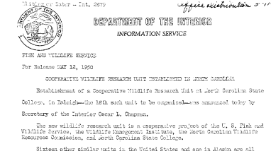 Cooperative Wildlife Research Unit Established in North Carolina May 12, 1950 A