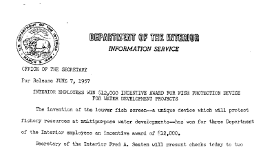 Interior Employees Win $12,000 Incentive Award for Fish Protection Device for Water Development Projects June 7, 1957