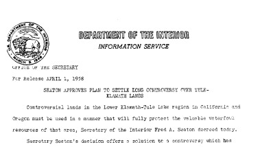 Seaton Approves Plan to Settle Long Controversy Over Tule-Klamath Lands April 1, 1958 C