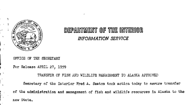 Transfer of Fish and Wildlife Management to Alaska Approved April 27, 1959 A