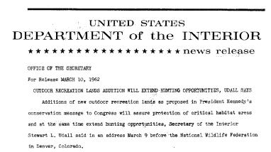 Outdoor Recreation Lands Addition Will Extend Hunting Opportunities, Udall Says--March 10, 1962