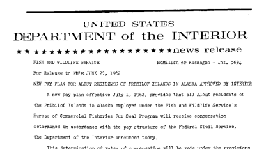 New Pay Plan for Aleut Residents of Pribilof Islands in Alaska Approved by Interior--June 25, 1962