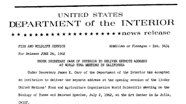 Under Secretary Carr of Interior to Deliver Keynote Address at World Tuna Meeting in California--June 26, 1962
