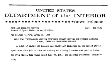 More Than Thirty-Four Million Sportsmen Bought Hunting and Fishing Licenses in 1964, Interior Department Reports--April 21, 1965
