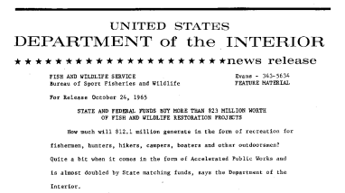 State and Federal Funds Buy More Than $ 23 Million Worth of Fish and Wildlife Restoration Projects--October 24, 1965