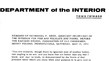 Remarks by Nathaniel P. Reed Before the Eastern Region, Federation of Fly Fisherman, Mount Pocono, Pennsylvania--May 15, 1971