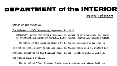 Secretry Morton Completes Withdrawal of Almost 79 Million Acres for Study as Potential Additions to National Park, Forest, Refufe and Rivers Systems--September 13, 1972