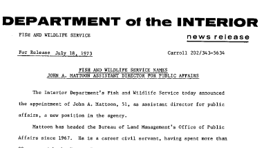 Fish and Wildlife Service Names John A. Mattoon Assistant Director for Public Affairs July 18, 1973