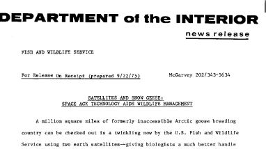 Satellites and Snow Geese: Space Age Technology Aids Wildlife Management September 22, 1975