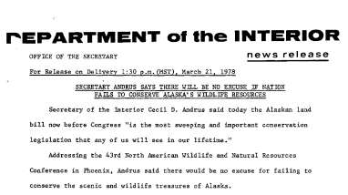 Secretary Andrus Says There Will Be No Excuse if Nation Fails to Conserve Alask's Wildife Resources March 21, 1978