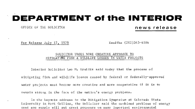 Solicitor Urges More Creative Approach to Mitigating Fish 6 Wildlife Losses in Water Projects July 17, 1979