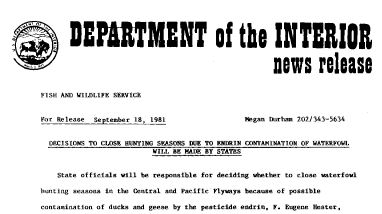 Decisions to Close Hunting Seasons Due to Endrin Contamination of Waterfowl Will Be Made by States September 18, 1981