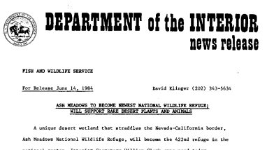 Ash Meadows to Become Newest National Wildlife Refuge; Will Support Rare Desert Plants and Animals June 14, 1984