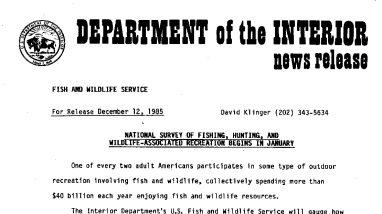 National Survey of Fishing, Hunting, and Wildlife-Associated Recreation Begins in January December 12, 1985