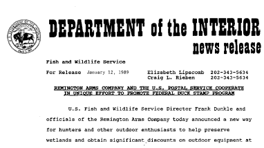 Remington Arms Company and the U.S. Postal Service Cooperate in Unioue Effort to Promote Federal Duck Stamp Program January 12, 1989