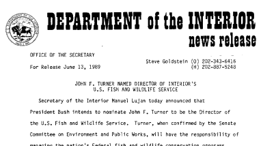 John F. Turner Named Director of Interior’s U.S. Fish and Wildlife Service June 13, 1989