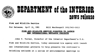 Fish and Wildlife Service Director to Launch New International Wetlands Projects April 16, 1990
