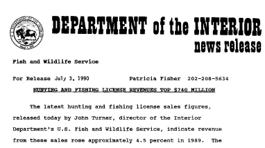 Hunting and Fishing License Revenues Top $470 Million July 03, 1990