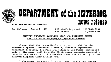 Initial Projects Totalling $700, 000 Approved Under African Elephant Fund and Matching Grants August 02, 1990