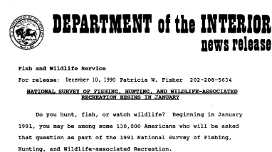 Nothern Survey of Fishing, Hunting, and Wildlife-Associated Recreation Begins in January December 10, 1990
