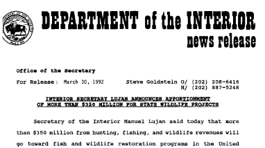 Interior Secretary Lujan Announces Apportionment of More Than $350 Million for State Wildlife Projects March 30, 1992