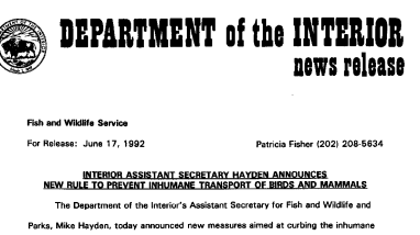 Interior Assistant Secretary Hayden Announces New Rule to Prevent Inhumane Transport of Birds and Mammals June 17, 1992