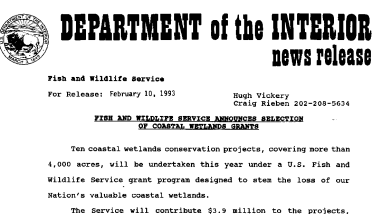 Fish and Wildlife Service Announces Selection of Coastal Wetlands Grants February 10, 1993