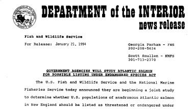 Government Agencies Will Study Atlantic Salmon for Possible Listing Under Endangered Species Act January 21, 1994