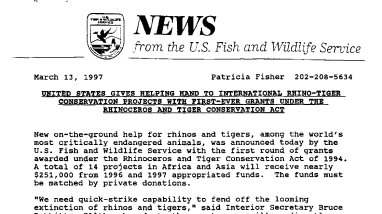 United States Gives Helping Hand to International Rhino-Tiger Conservation Projects With First-Ever Grants Under the Rhinoceros and Tiger Conservation Act March 13, 1997