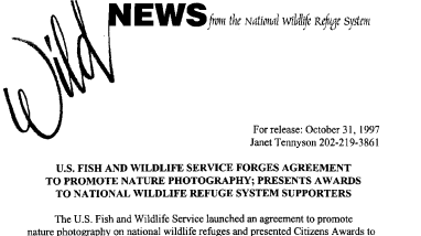 U.S. Fish and Wildlife Service Forges Agreement to Promote Nature Photography; Presents Awards to National Wildlife Refuge System Supporters October 31, 1997