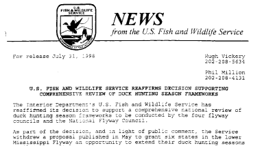 U.S. Fish and Wildlife Service Reaffirms Decision Supporting Comprehensive Review of Duck Hunting Season Frameworks July 31, 1998