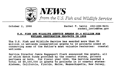 U.S. Fish and Wildlife Service Awards $9.4 Million for Wetland Restoration Projects in 1999 October 02,1998