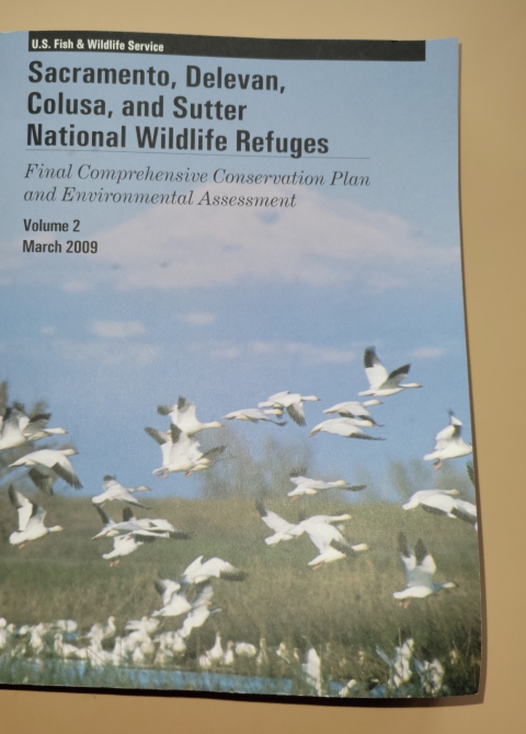 photo of ccp cover reads "u.s. fish and wildlife service sacramento,delevan,colusa, and sutter national wildlife refuges final comprehensive conservation plan and environmental assessment volume 2 march 2009"
