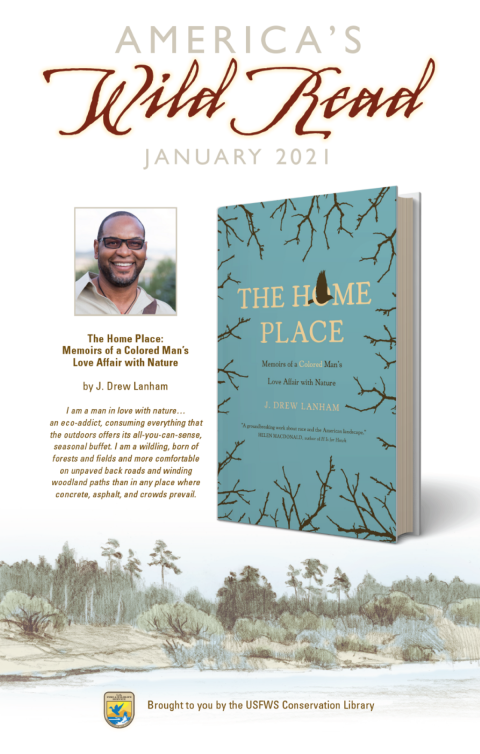 Poster for America’s Wild Read Winter 2021 with head and shoulders image of author and image of book cover for The Home Place. Graphics: Richard DeVries/USFWS