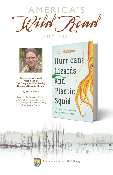 Poster for America’s Wild Read Summer 2022 with head and shoulders image of author and image of book cover for Hurricane Lizards and Plastic Squid. Graphics: Richard DeVries/USFWS