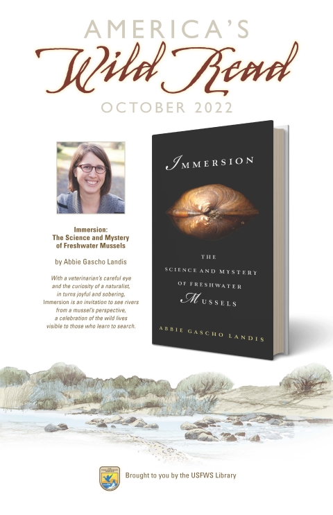 Poster for America’s Wild Read Fall 2022 with head and shoulders image of author and image of book cover for Immersion. Graphics: Richard DeVries/USFWS