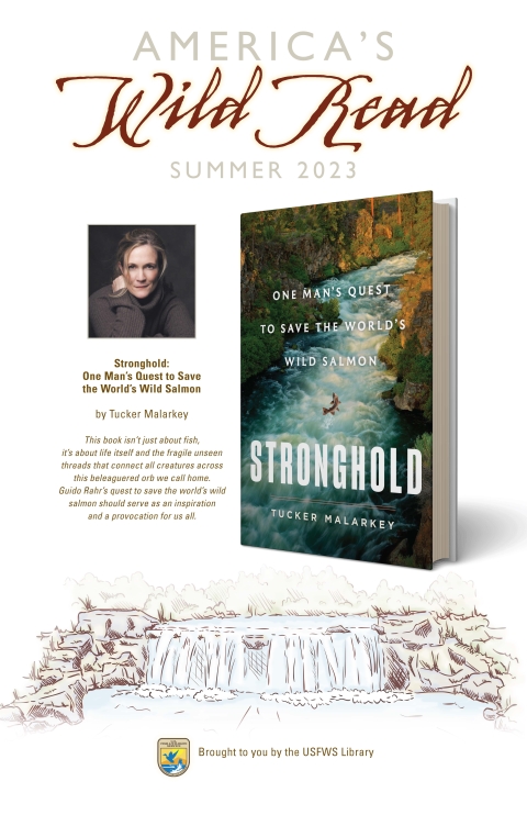 Poster for America’s Wild Read Summer 2023 with head and shoulders image of author and image of book cover for Stronghold. Graphics: Richard DeVries/USFWS